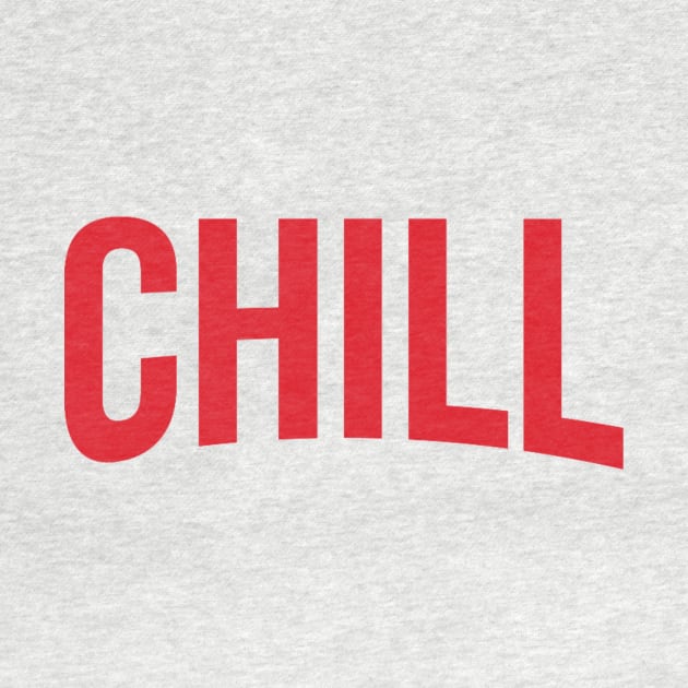 CHILL by NoxDesigns